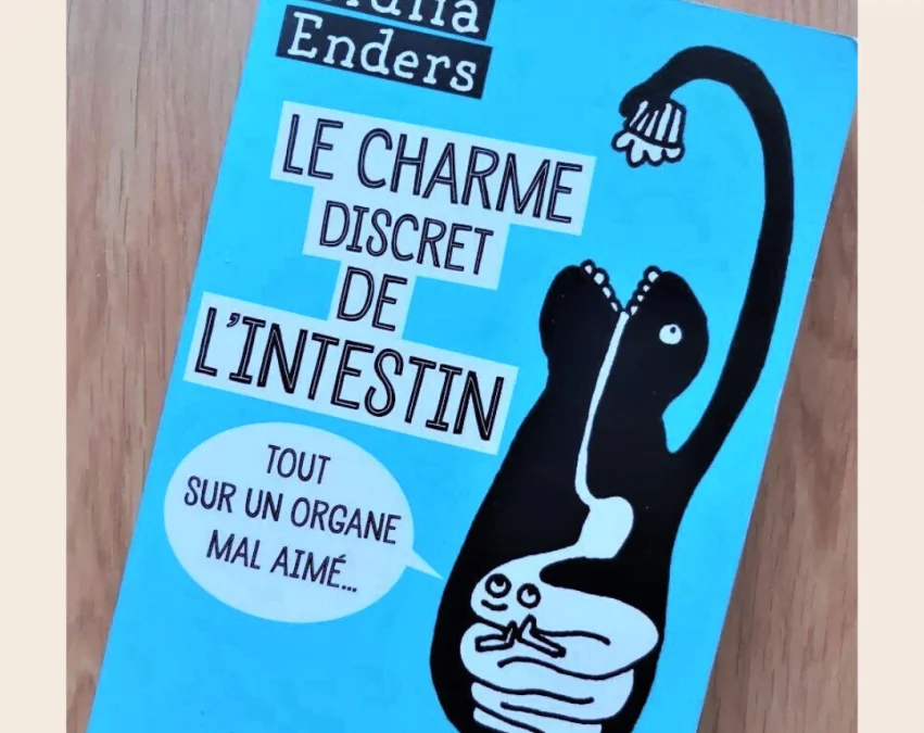 Le Charme discret de l&rsquo;intestin de Giulia Enders
