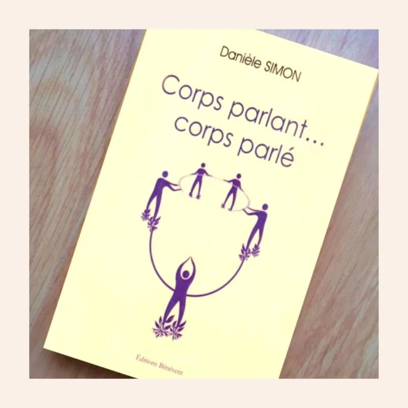 Corps parlant… corps parlé de Danièle Simon
