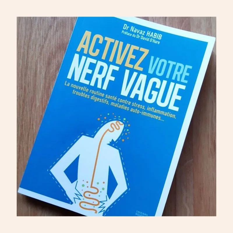 Activez votre nerf vague de Navaz Habib