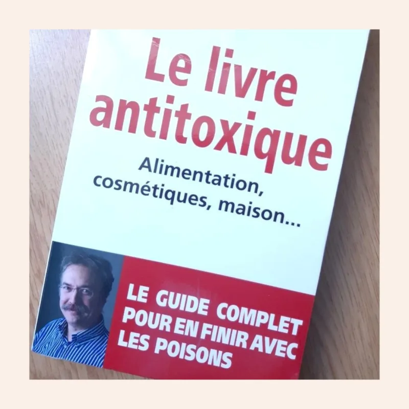 Le livre antitoxique du Dr Laurent Chevallier